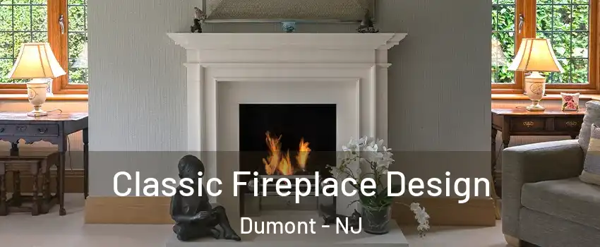  Classic Fireplace Design Dumont - NJ